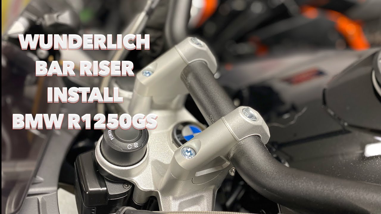 Wunderlich bar riser install BMW R1250GS