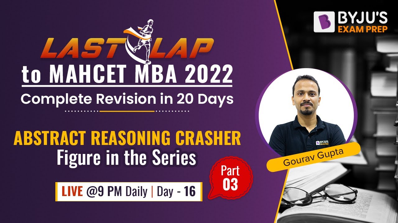 Last Lap to MAH CET MBA 2022 |  Figure in the Series for MBA CET Exam | Abstract Reasoning | BYJU'S