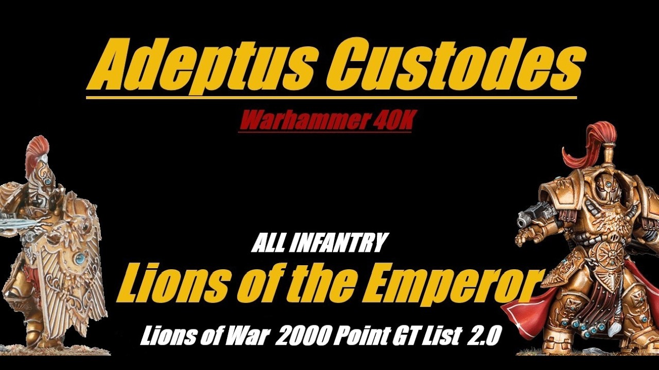 Обновленный список Адептус Кустодес «Львы Императора» (GT List) Warhammer 40K 10-е издание