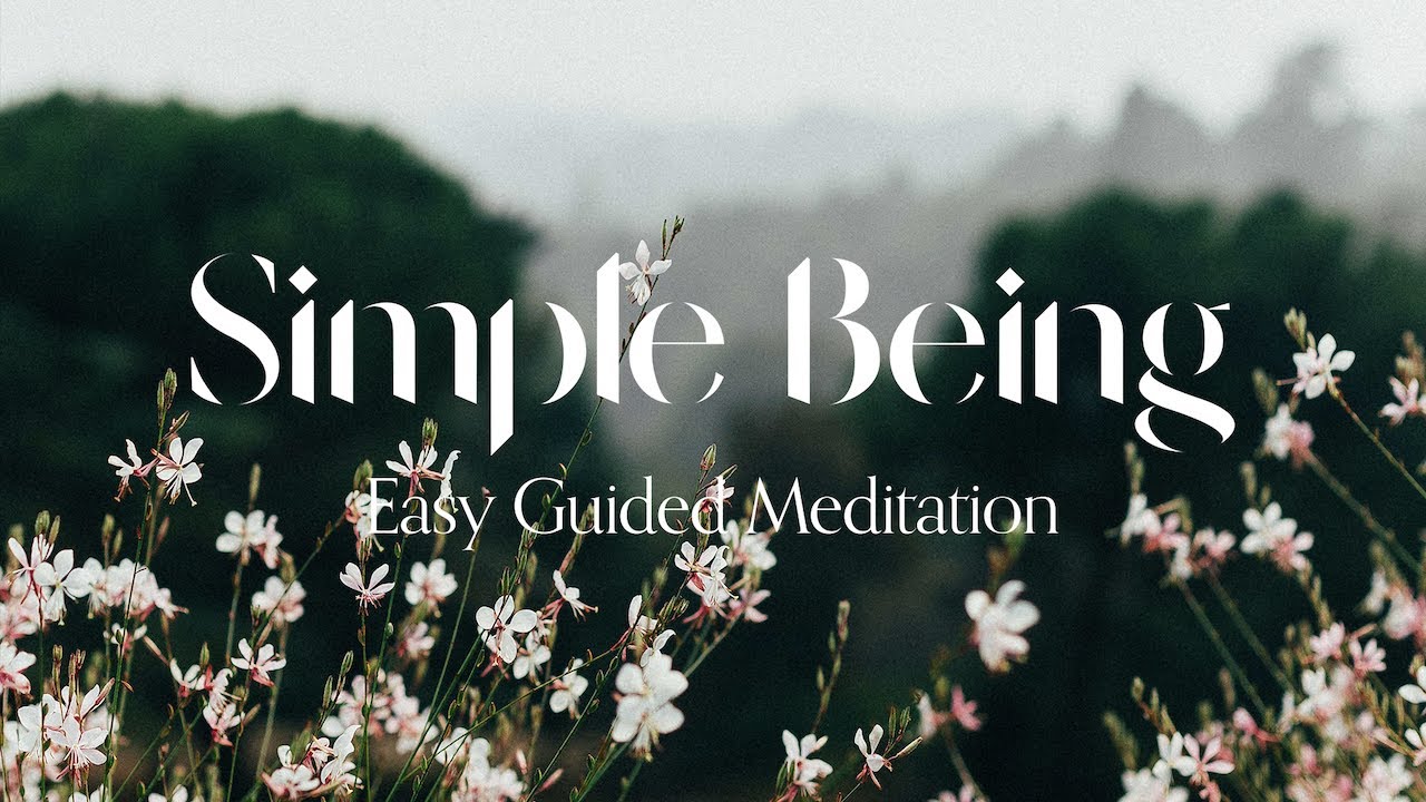 Simple Being - Deep Silence Meditation | September 2020