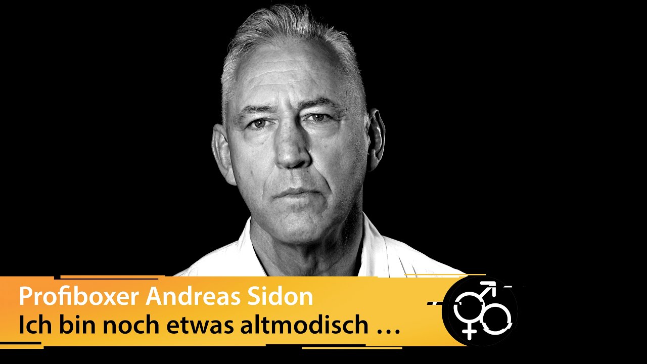 Profiboxer ⁣Andreas Sidon &ndash; MANNSEIN: Ich bin noch etwas ALTMODISCH &hellip;