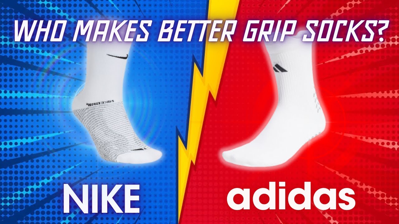 Nike Grip Socks vs Adidas Grip Socks
