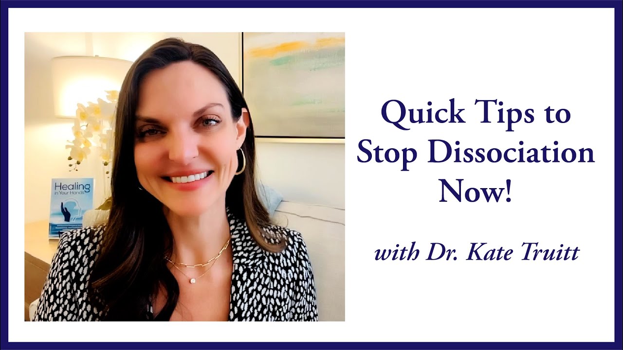 Quick Tips to Stop Dissociation Now