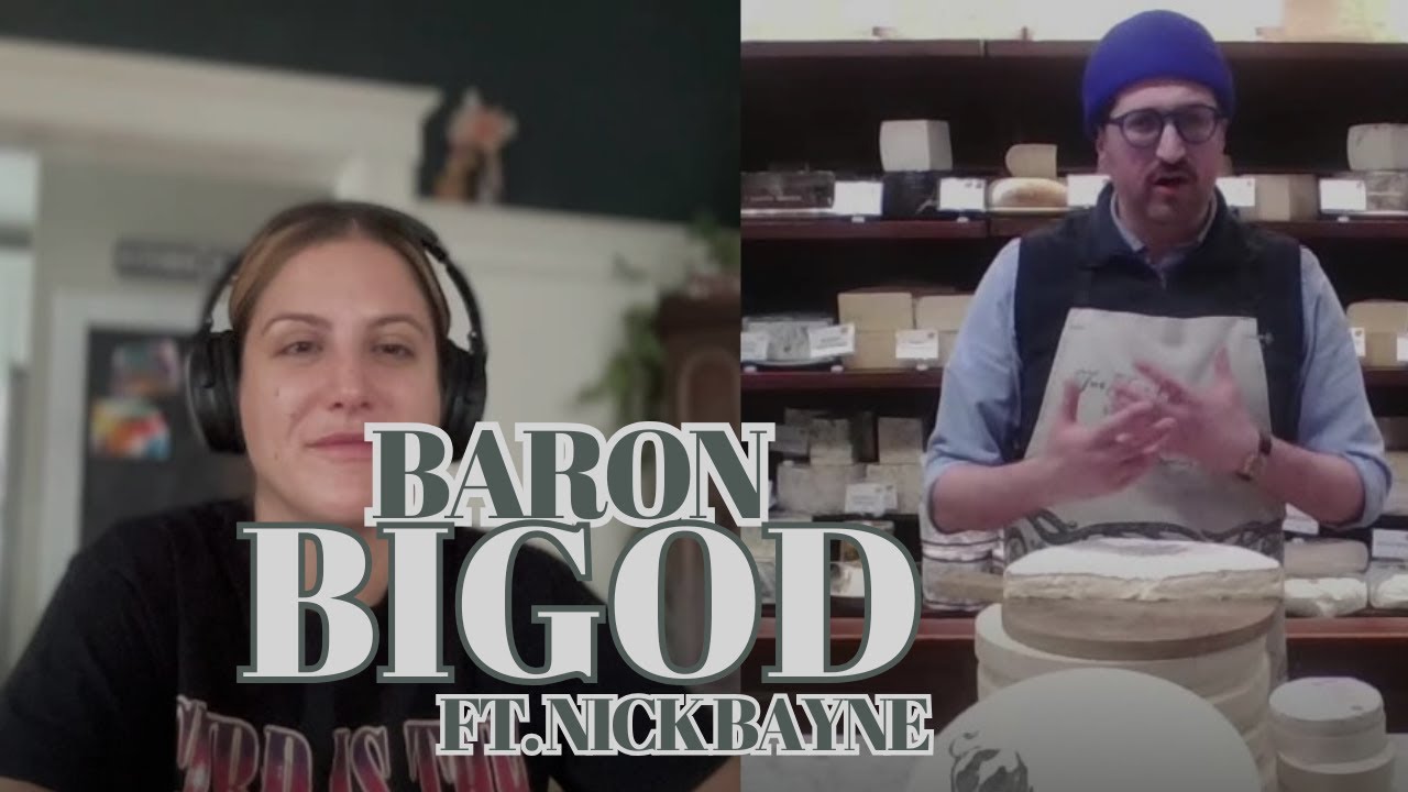 Baron Bigod: Britain Reimagines Brie (ft. Nick Bayne, Fine Cheese Co.)