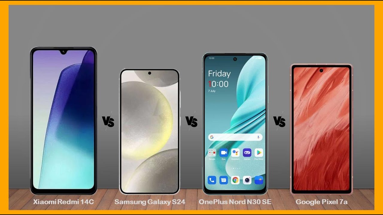 Xiaomi Redmi 14C vs Samsung Galaxy S24 vs OnePlus Nord N30 SE vs Google Pixel 7a Specs Reviev