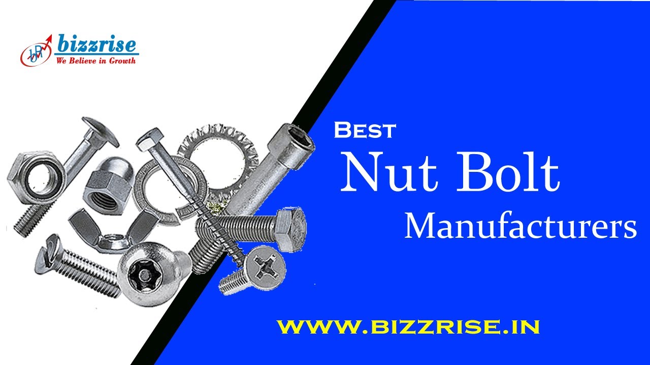 Best Nut Bolt Manufacturers On Bizzrise