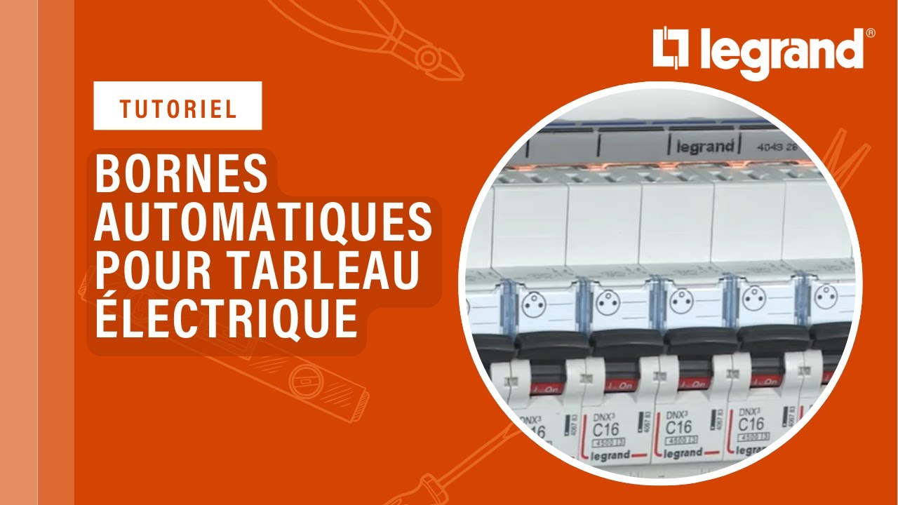 Comment installer des disjoncteurs &agrave; bornes automatiques Legrand dans un tableau &eacute;lectrique ?