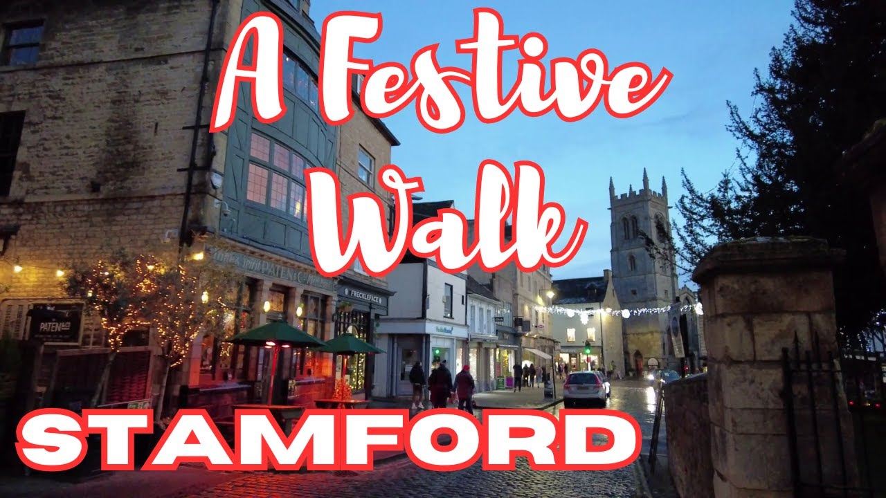 Stamford | England | A Festive Walk | Christmas lights | Just Walking no Talking.