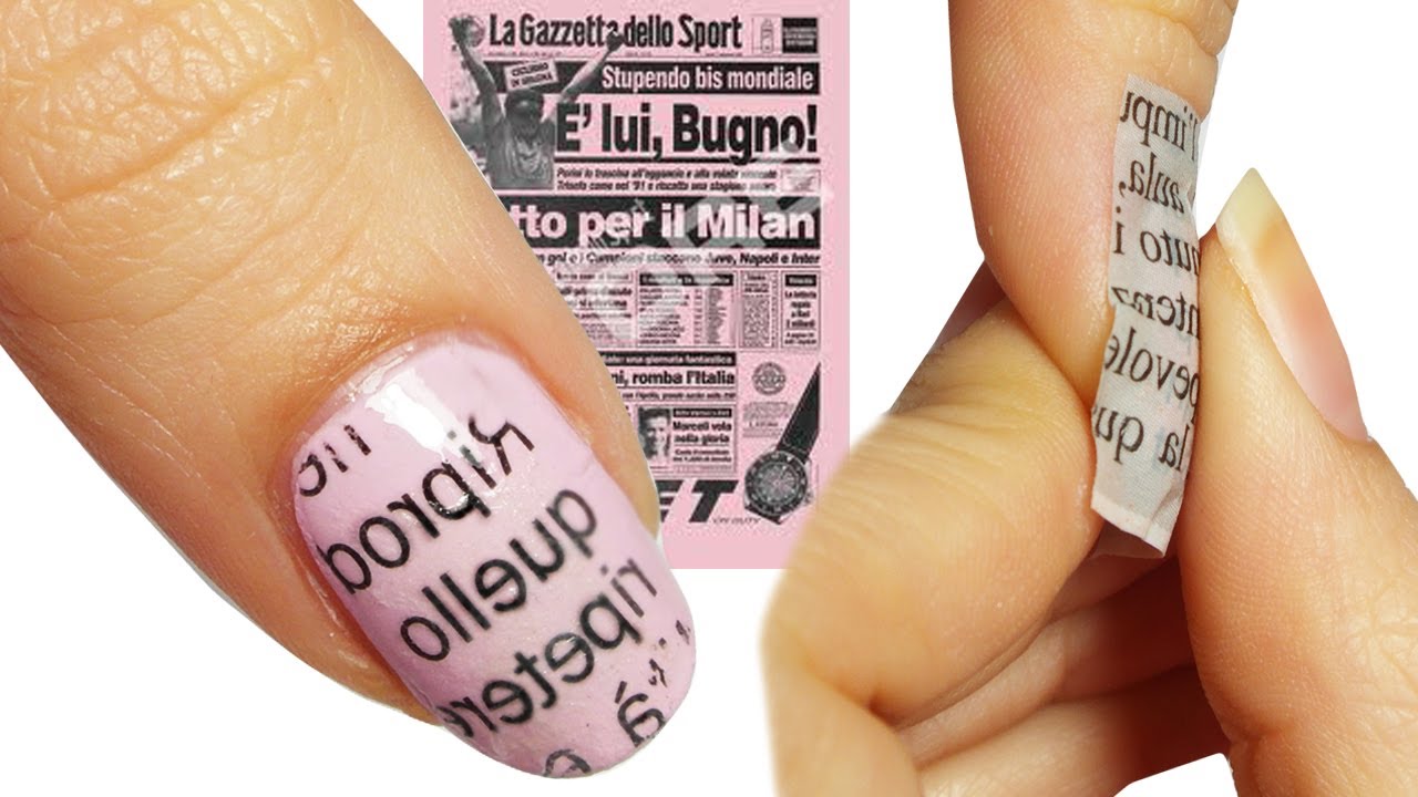 Come fare la Nail Art Giornale / Newspaper GAZZETTA ROSA!!