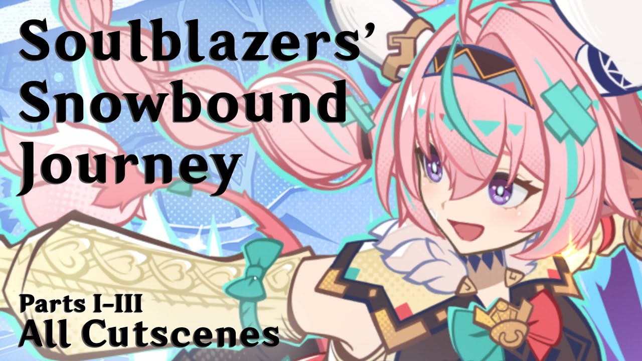 Soulblazers' Snowbound Journey | Genshin Impact | Dragonspine Race Event Quest Cutscenes (EN/Lumine)