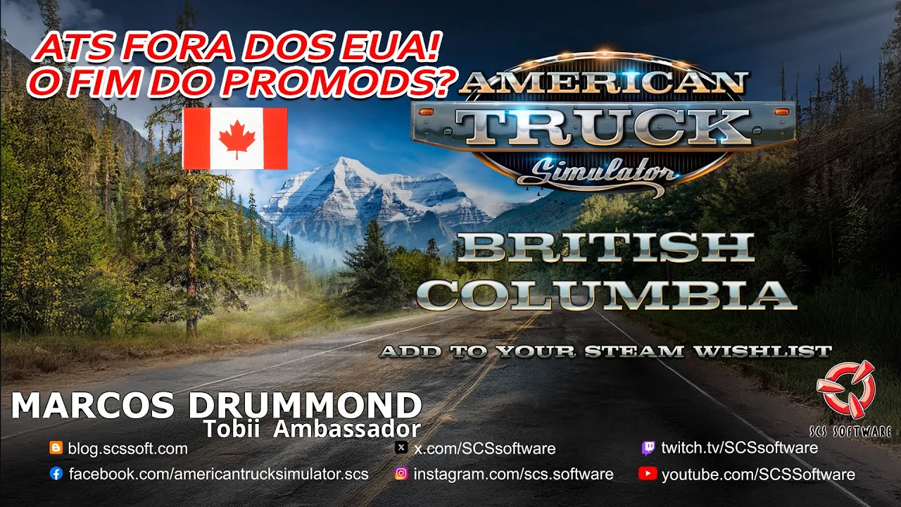 O FIM DO PROMODS CANADA? A SCS apresenta a Equipe da DLC British Columbia para ATS! Detalhes, aqui!