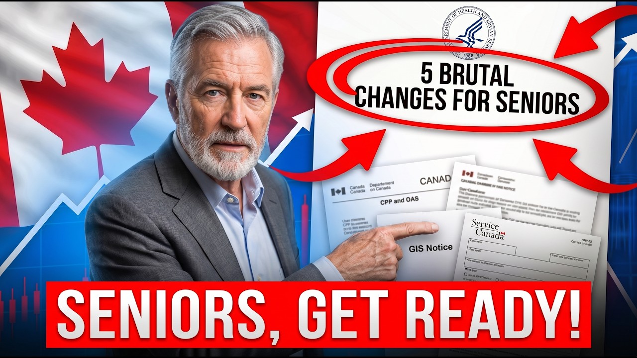 5 BRUTAL CHANGES for Canadian Seniors Starting NEXT MONTH