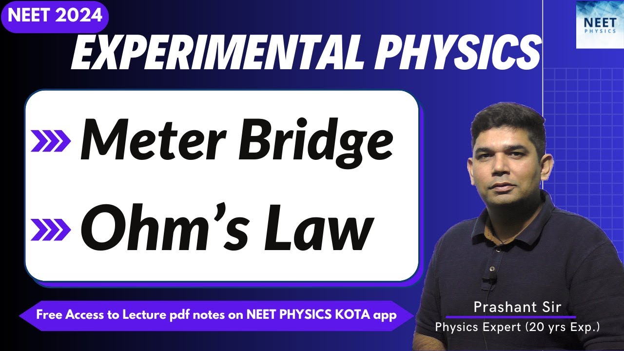 Experimental Physics for NEET  | Meter Bridge & Ohm's law | Practical Physics | Class 12
