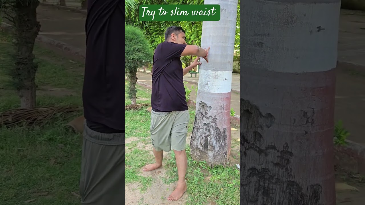 try slim waist # with tree #slim back# viral shorts