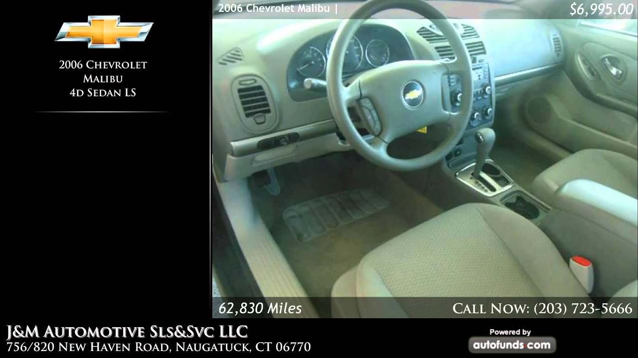 Used 2006 Chevrolet Malibu | J&M Automotive Sls&Svc LLC, Naugatuck, CT - SOLD