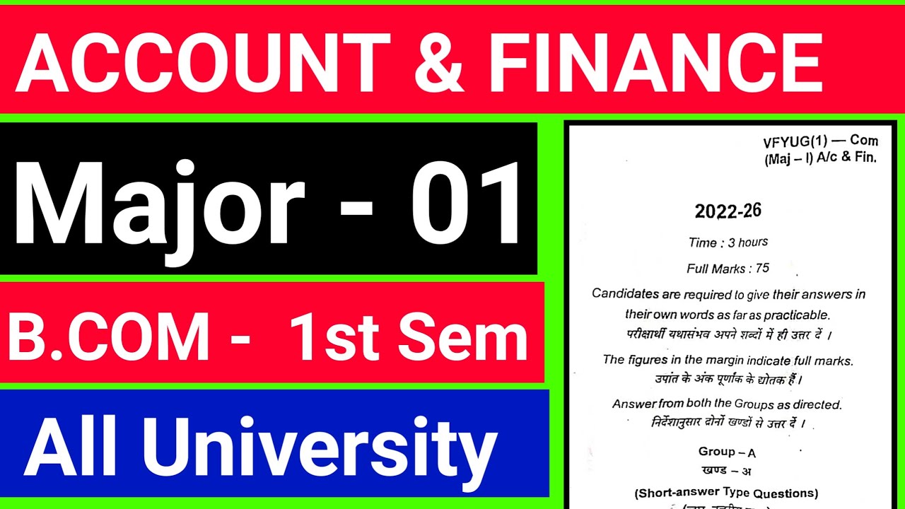 #accounts and finance BCom semester 1 question paper 2023 , #bcom 1st year question paper Pdf