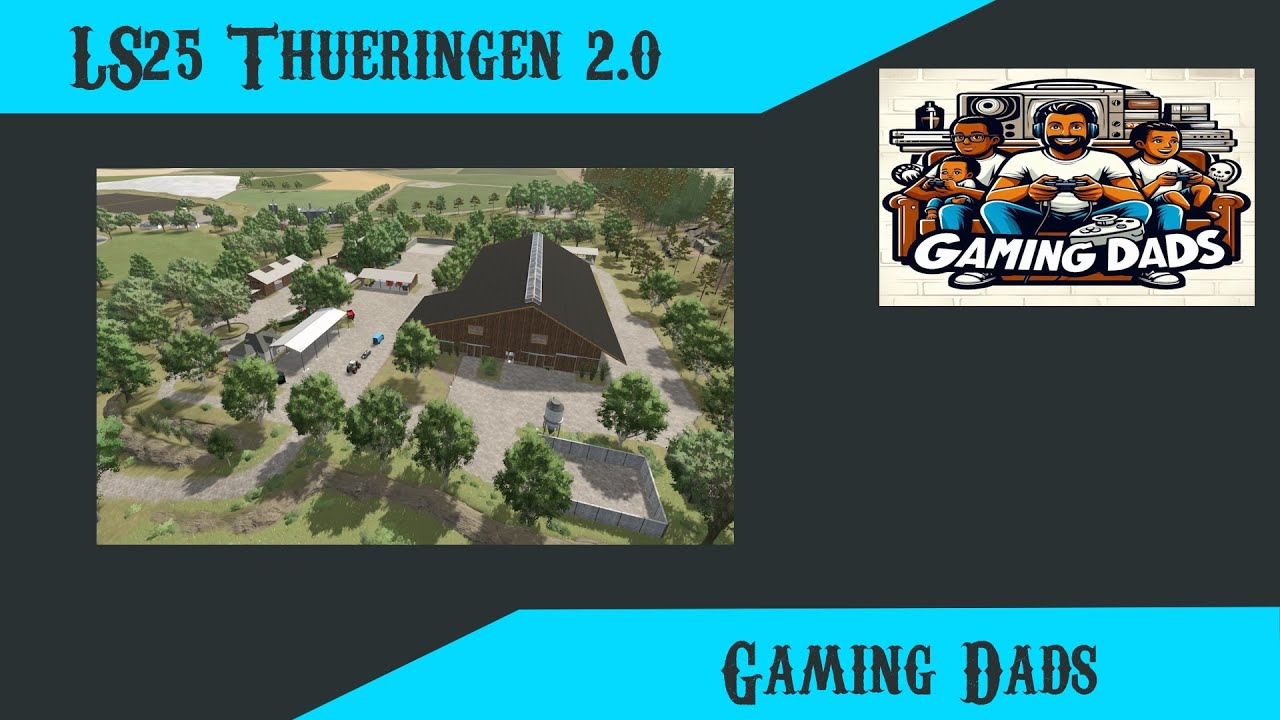 LS25 Thüringen 20 mit dem GamingDad - Erste Arbeiten