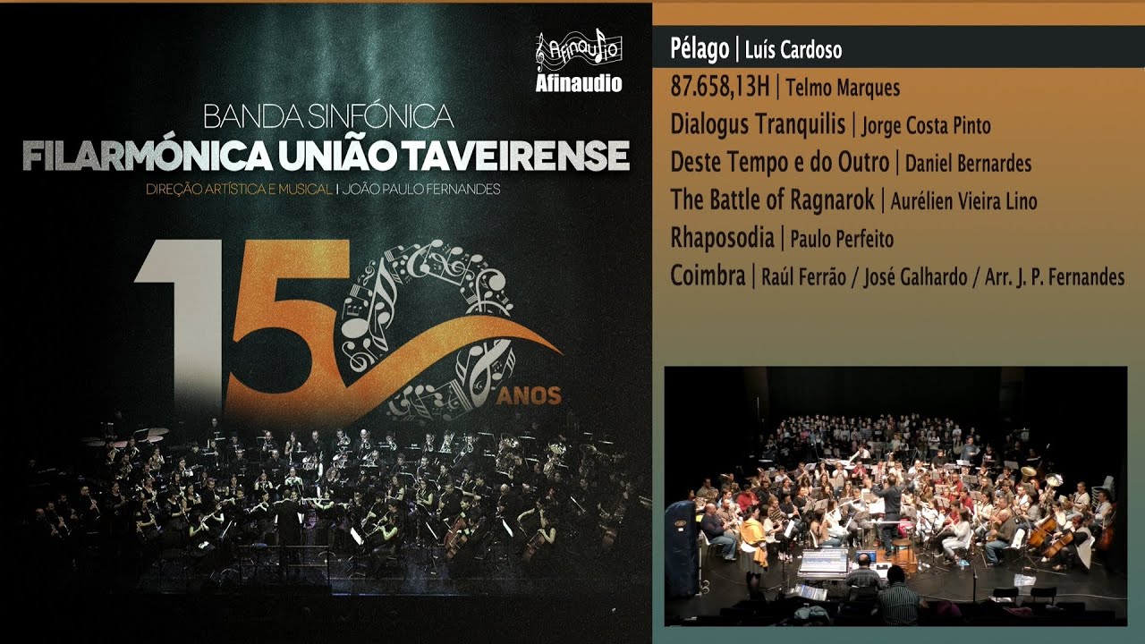 💿 2019. Banda Sinf&oacute;nica - Filarm&oacute;nica Uni&atilde;o Taveirense 150 Anos