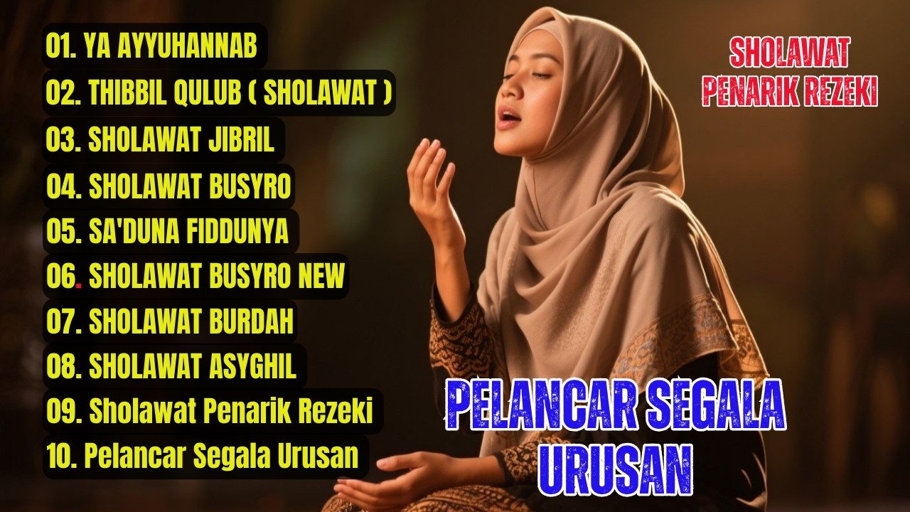 KUMPULAN LAGU SHOLAWAT VIRAL 2026 | PERMUDAH SEGALA MASALAH PELANCAR REJEKI SOLAWAT BURDAH