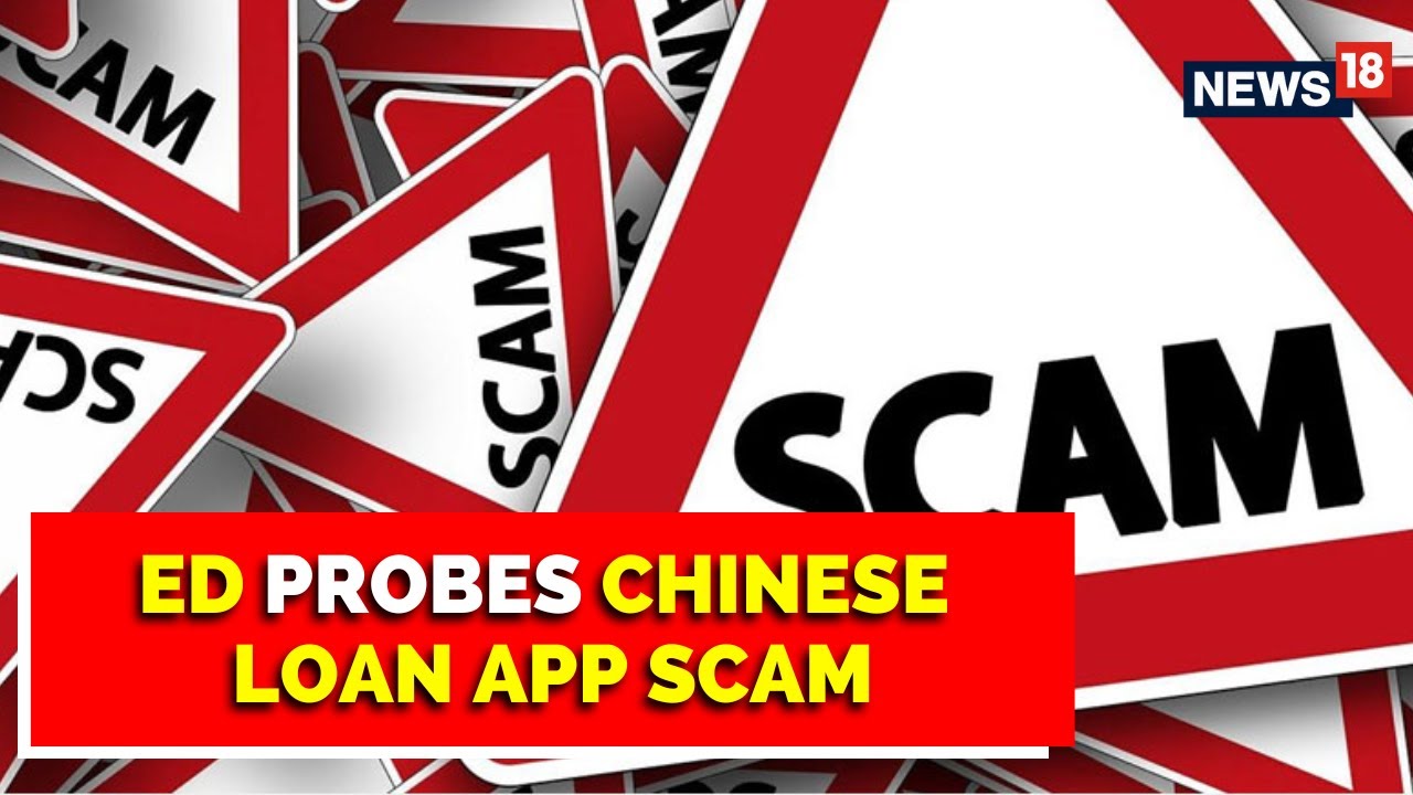 Loan App Scam: ED Probes The Chinese Loan App Scam | English News | Enforcement Directorate