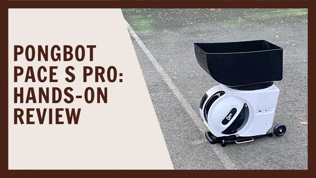 Обзор Pongbot PACE S PRO: самая умная ли это машина для игры в теннисные мячи?