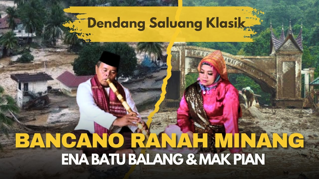 Dendang Saluang Klasik | Bancano Ranah Minang | Ena Batu Balang & Mak Pian