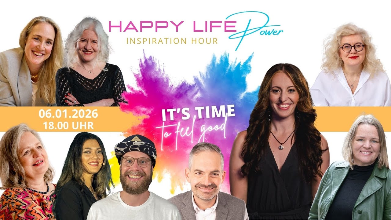 Happy Life Power Inspiration Hour Vol. 1 | Impulse, die Dich bewegen - 06.01.2026