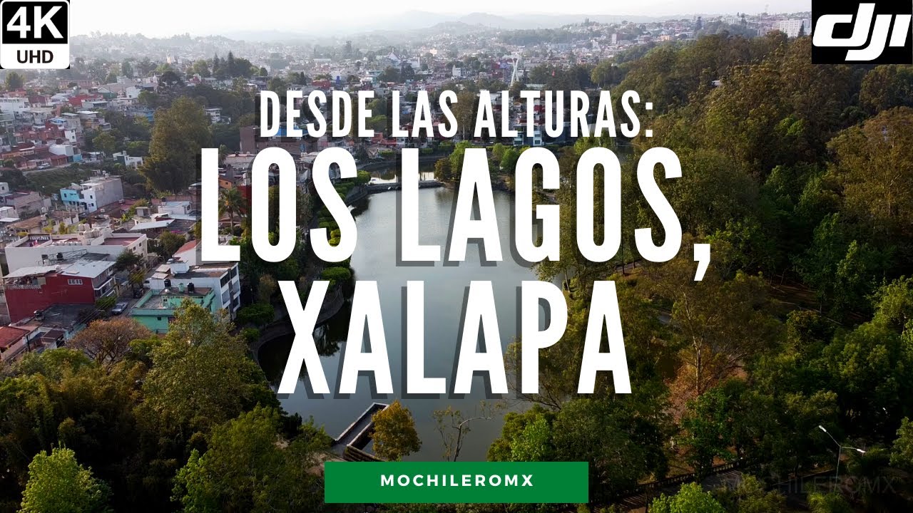 [4K] Los lagos de Xalapa como nunca los habías visto | 4K DRONE DJI MINI | MOCHILEROMX