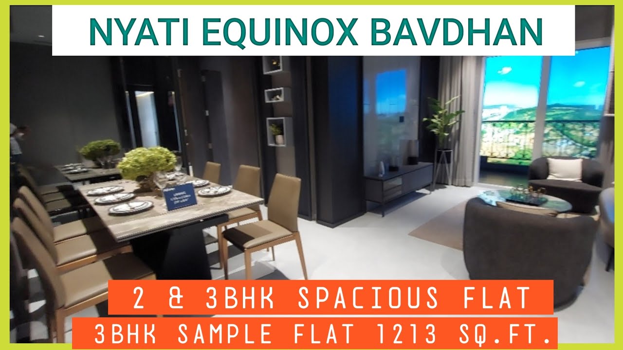 Nyati Equinox Bavdhan Pune | 3bhk Sample Flat 1213 sq.ft. | 2&3bhk spacious flats | Call 9021198041
