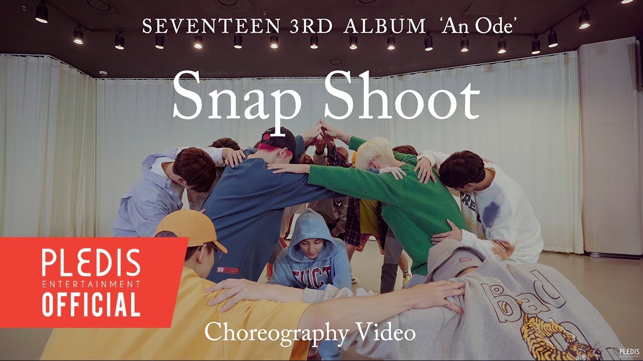 [Choreography Video] SEVENTEEN(세븐틴) - Snap Shoot