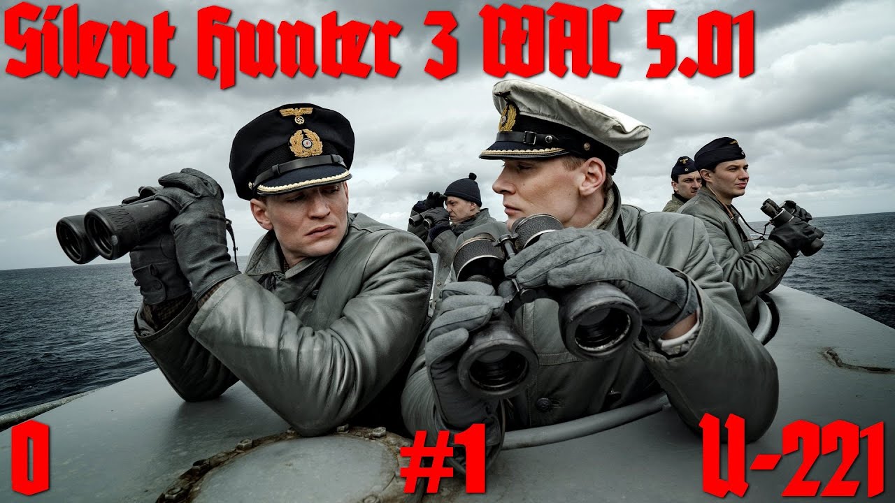 Silent Hunter 3 ⚓ WAC 5.01  История U-221 #1