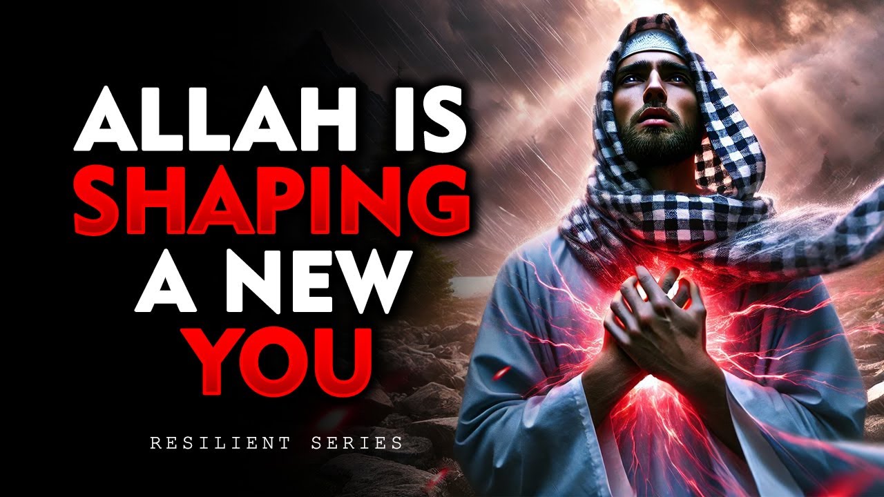 You Feel Different Because Allah Is Shaping a New You | ISLAM