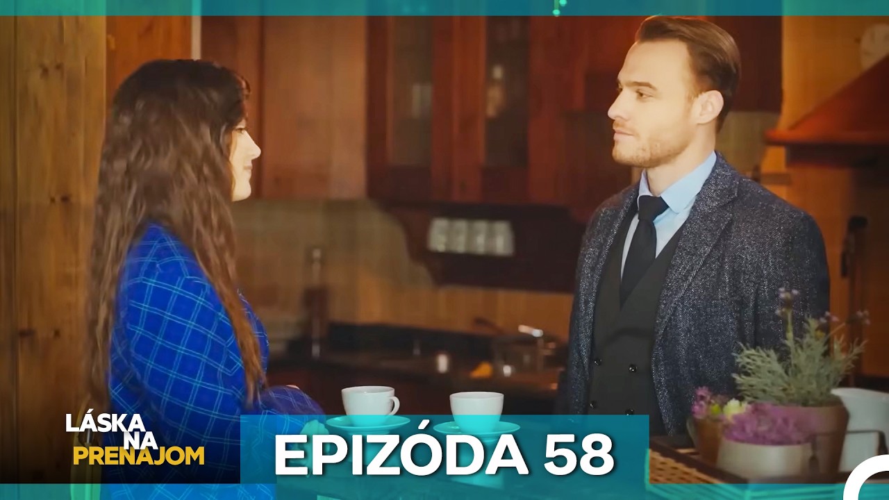 Láska Na Prenájom Epizóda 58 (Český Dabing)