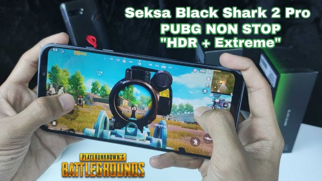 Seksa Black Shark 2 Pro - PUBG Non Stop Max Graphics Sampai Phone Terpadam