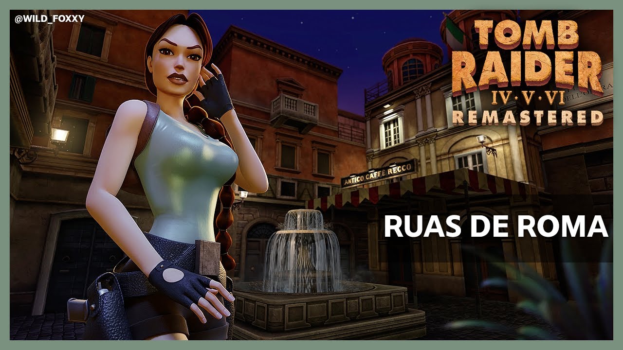 Ruas de Roma (com segredos) - Tomb Raider V Remastered