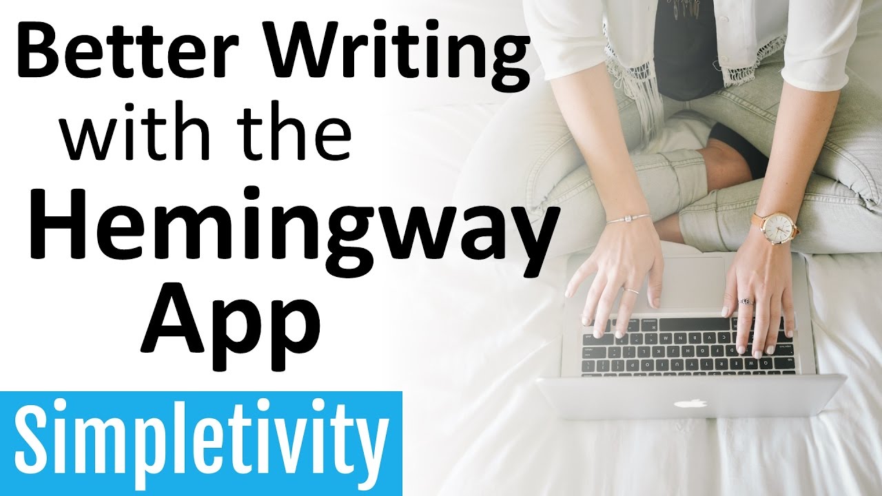 Better Writing with the Hemingway App (Online Editor Review)