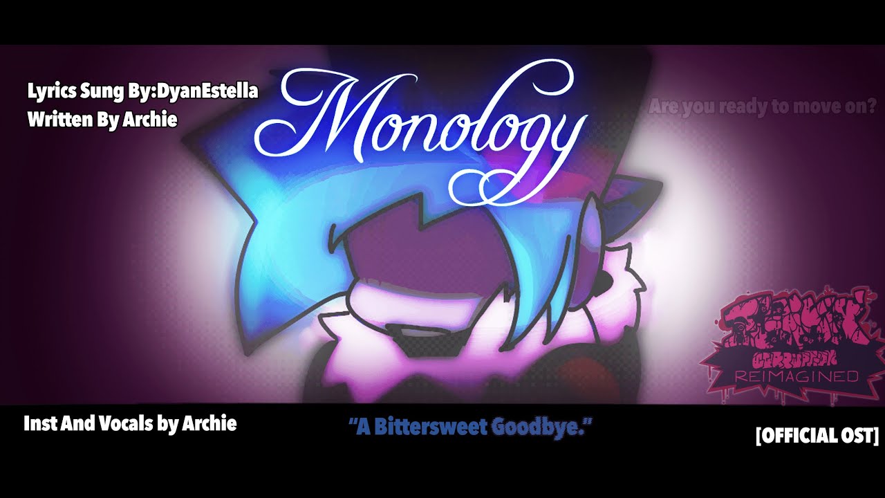 Funkin' Corruption: REIMAGINED OST | Monology [ft. DyanEstella]