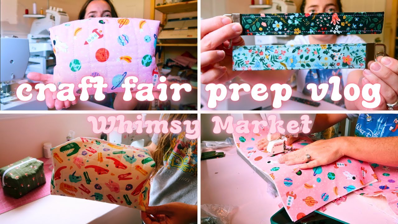 MARKET PREP VLOG | Sewing Makeup Bags | Whimsy Craft Fair Prep | Studio Vlog #65