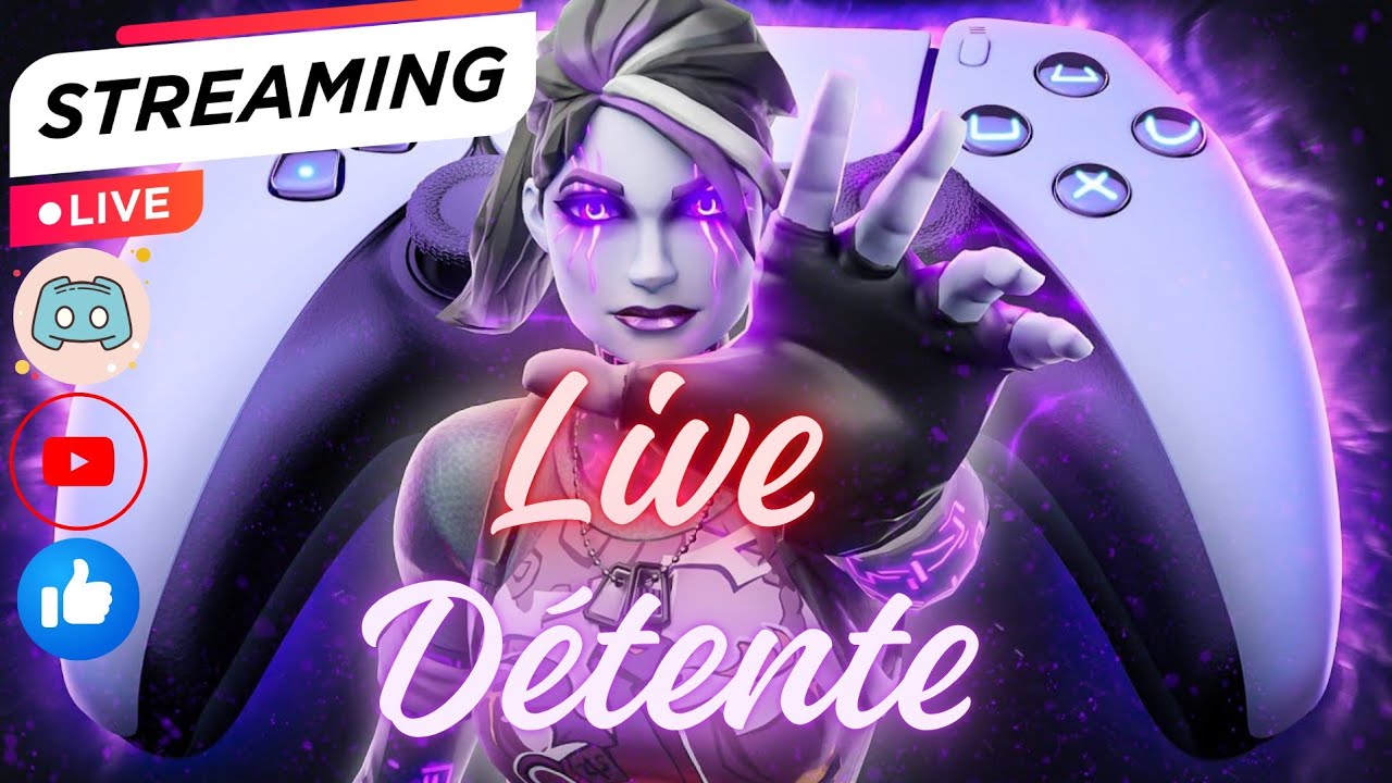 🔴LIVE FORTNITE EN DÉTENTE 