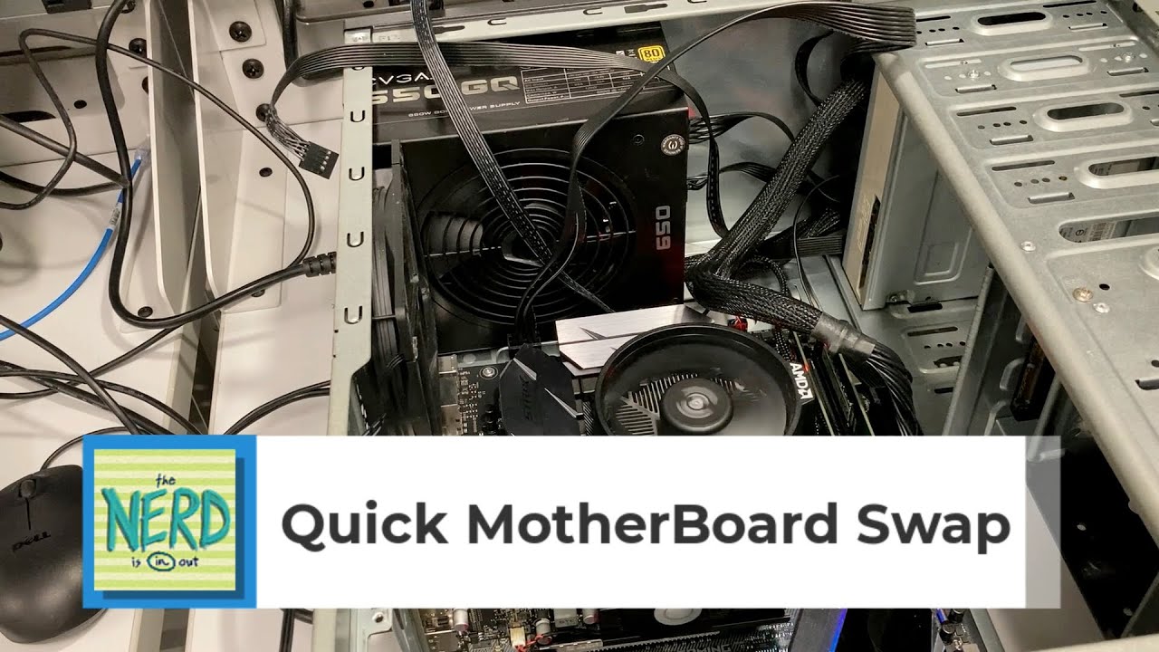Quick Motherboard Swap