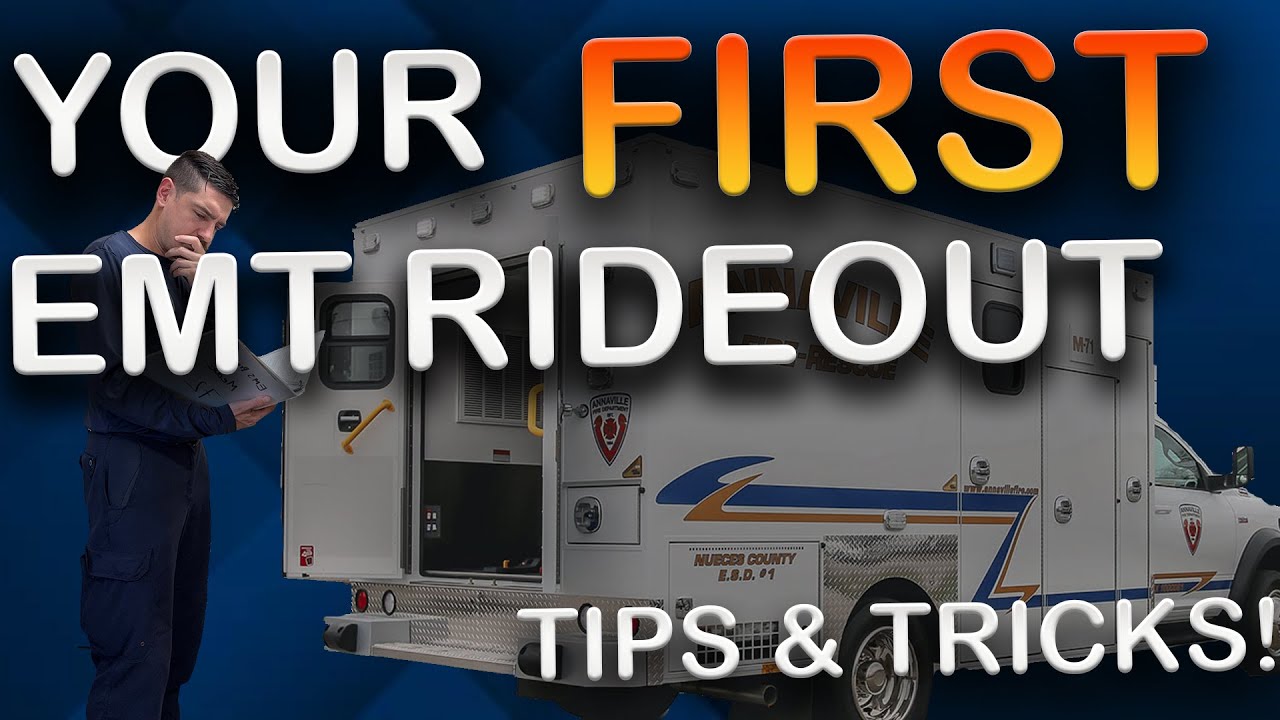 Your First EMT Rideout: Tips, Expectations, and a Call Walkthrough!