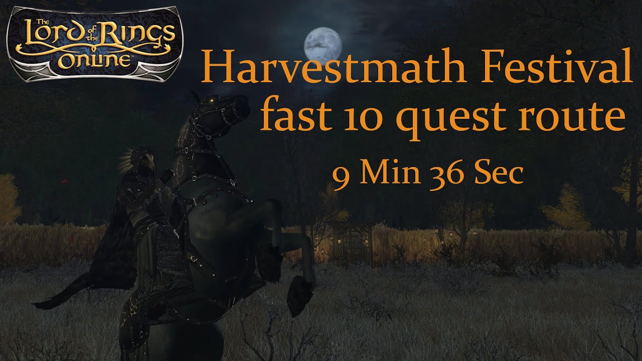 LOTRO Harvestmath Festival 10 Quest Route 9 Min 36 Sec