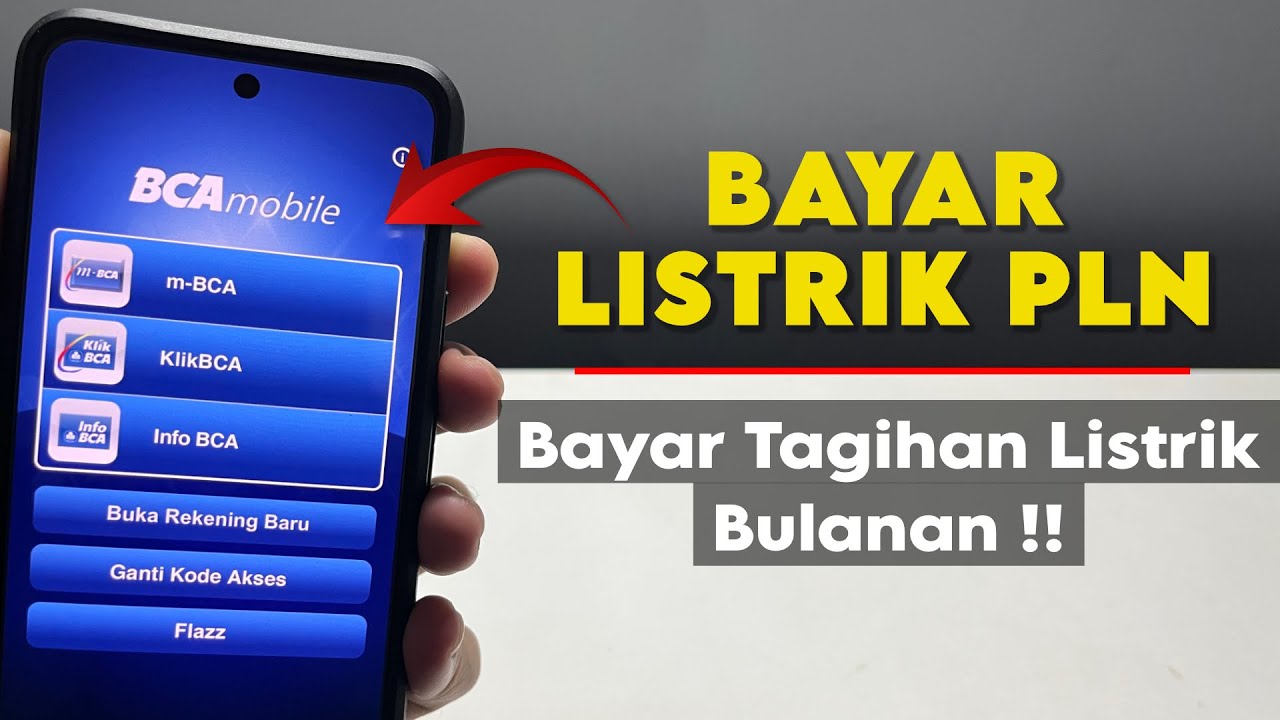 Cara Bayar Listrik PLN Lewat m-Banking BCA / BCA Mobile Terbaru