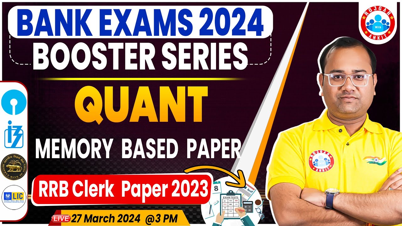 Banking Exams 2024 Booster Series | Quant Memory Based Paper, IBPS RRB Clerk 2023 Quant PYQ's