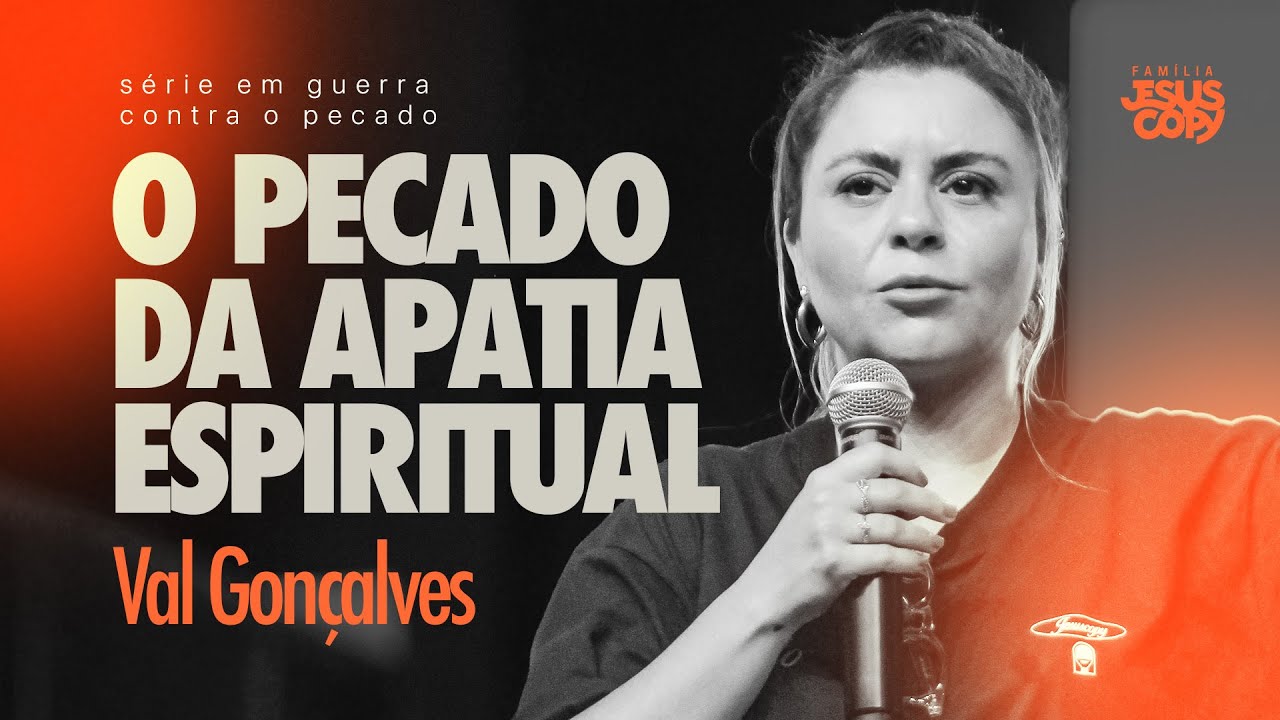 APATIA ESPIRITUAL | VAL GONÇALVES