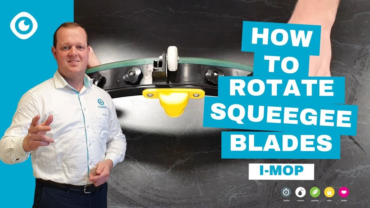 When & How to Rotate Your i-mop Squeegee Blades