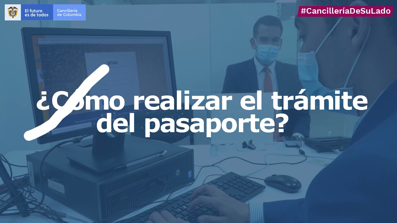&iquest;C&oacute;mo realizar el tr&aacute;mite del Pasaporte?