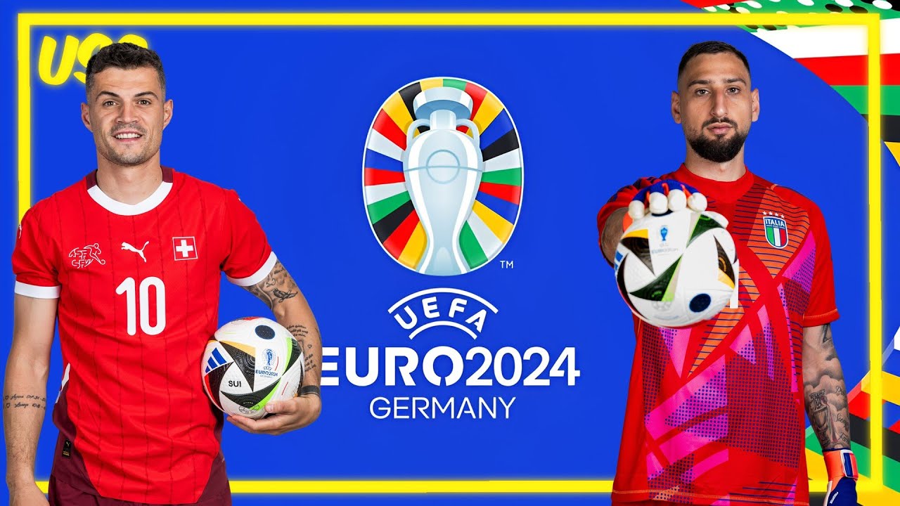 Svájc VS Olaszország - Usc Euro 2024