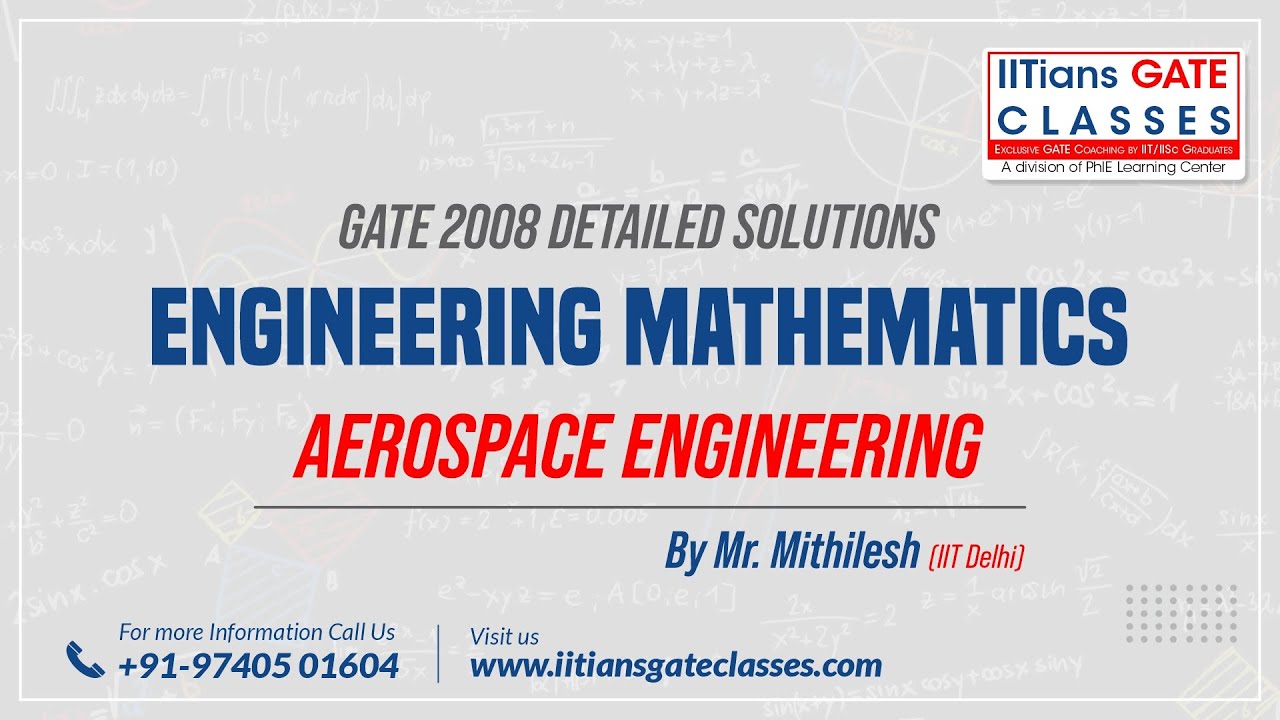 Engineering Mathematics Solution | GATE 2008 Aerospace Engineering Question Paper | GATE AE Lectures