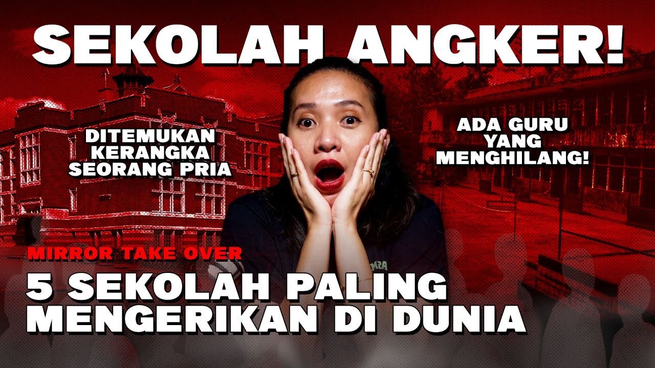 5 SEKOLAH TERANGKER DI DUNIA!! VERSI BNS MIRROR #mirrortakeover